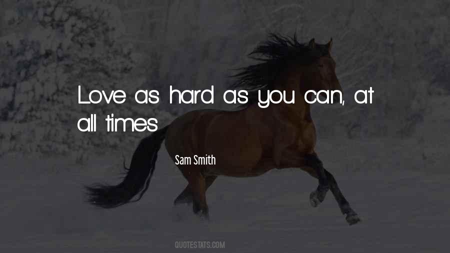 Quotes About Love Hard Times #980411