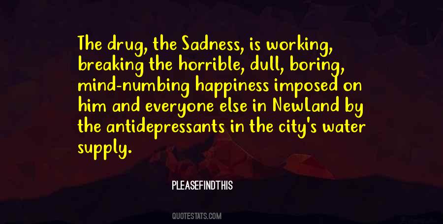 Quotes About Antidepressants #1431092