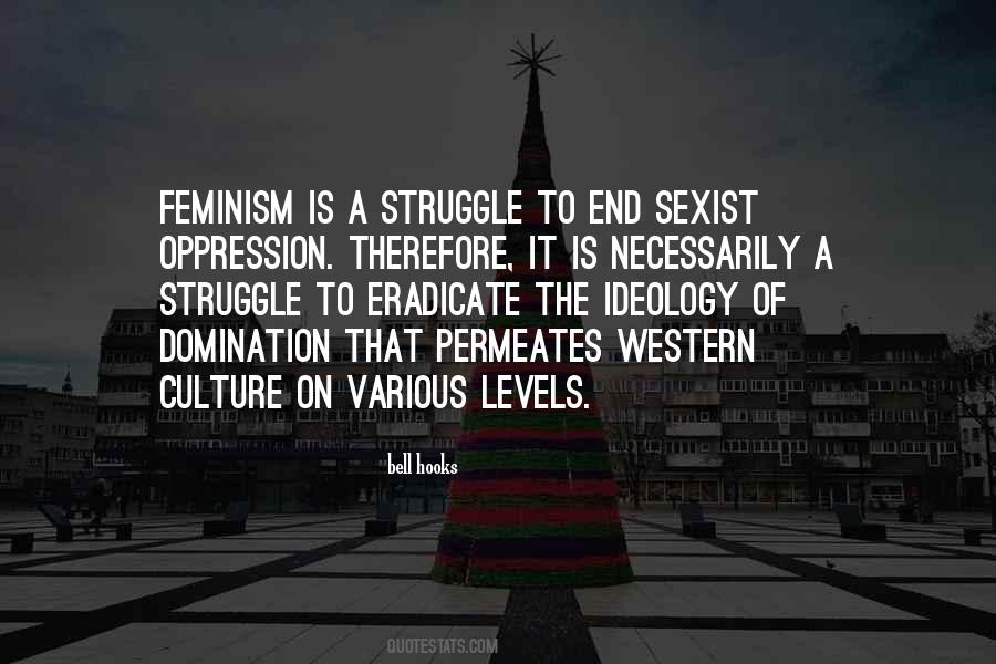 Quotes About Sexist #22972