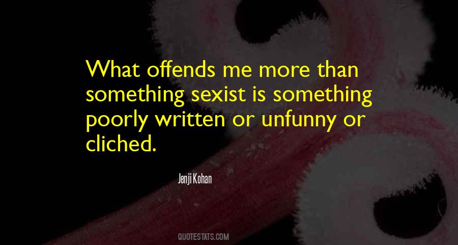 Quotes About Sexist #789891