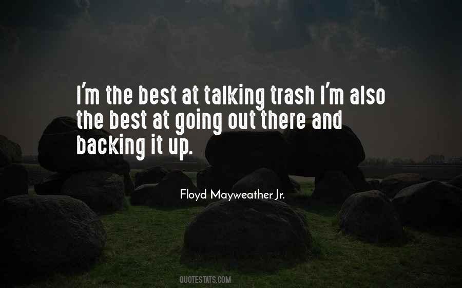 Quotes About Talking Trash #766336