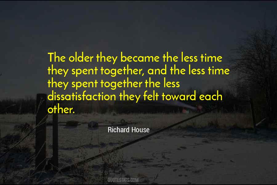 More Time We Spent Together Quotes #1078852