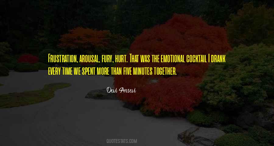 More Time We Spent Together Quotes #1746726