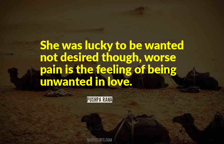 Quotes About Unwanted Love #1662584