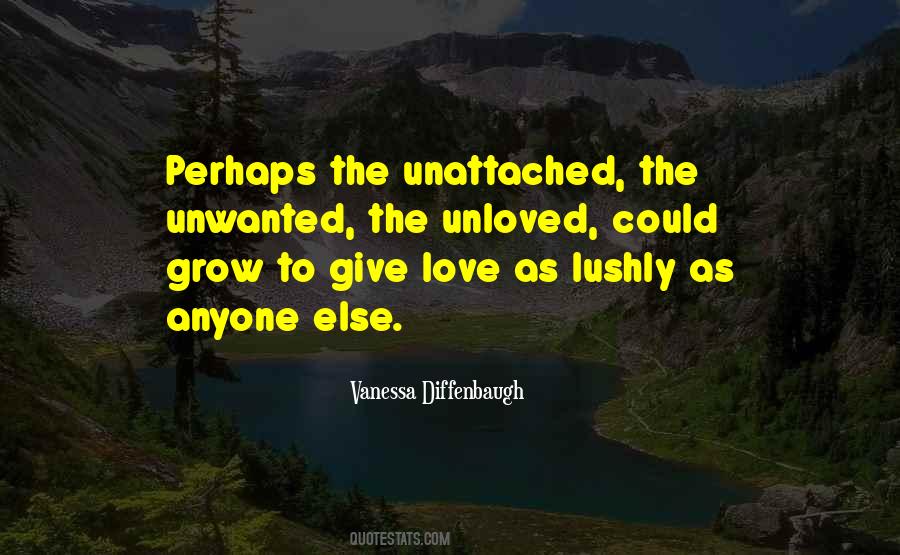 Quotes About Unwanted Love #1827874