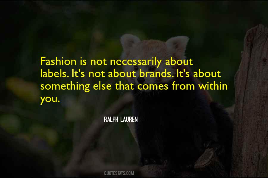 Quotes About Fashion Labels #193304