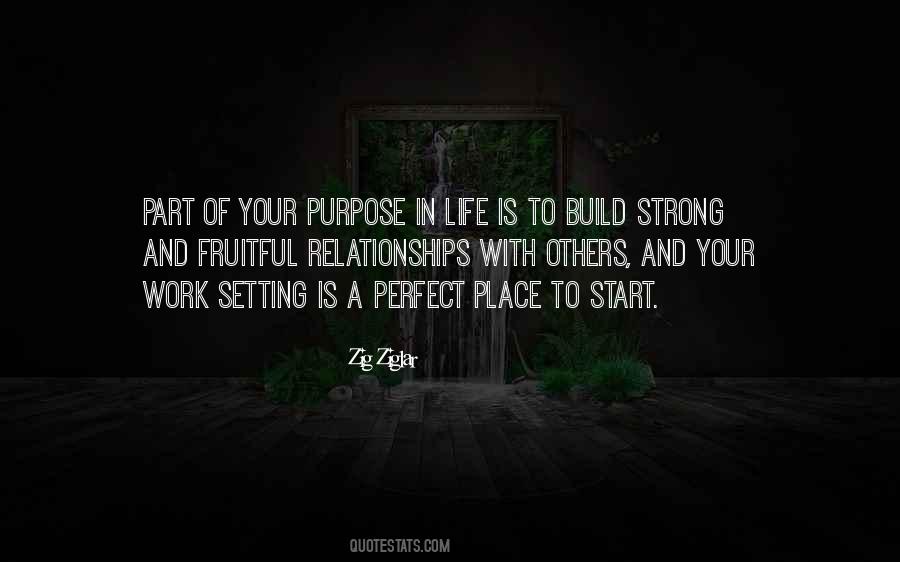 Your Purpose In Life Quotes #1144853