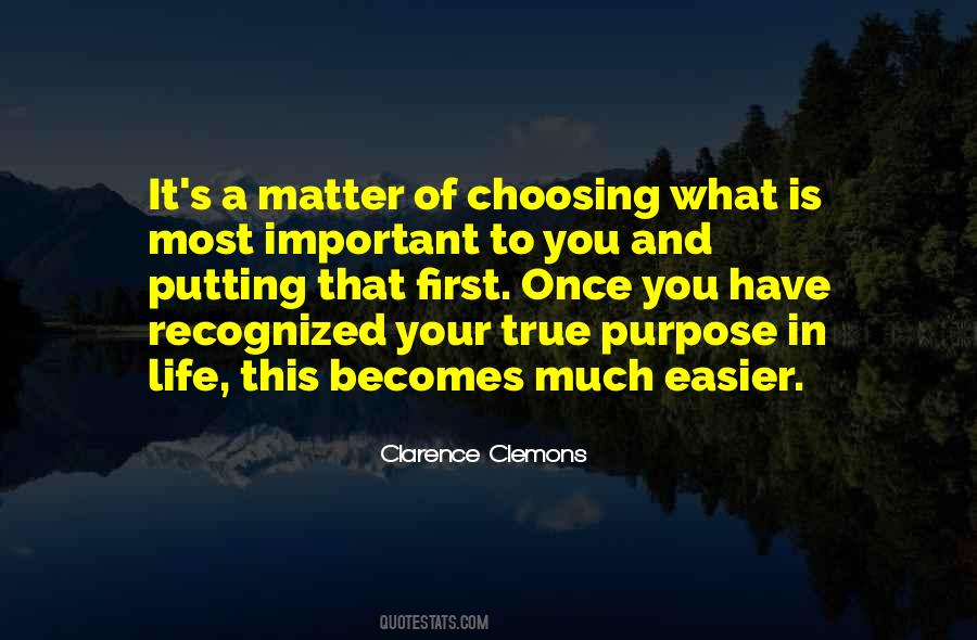 Your Purpose In Life Quotes #290952