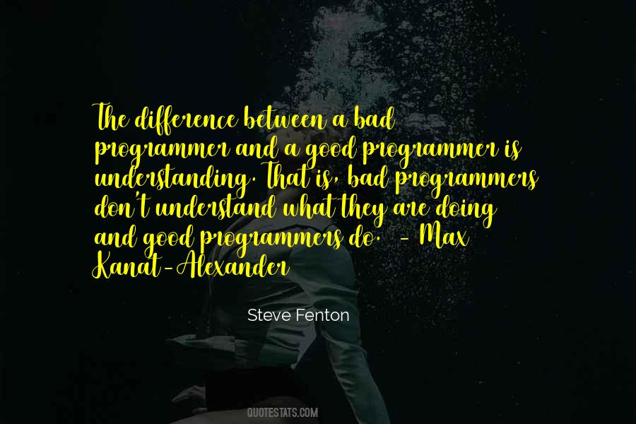 Good Programmers Quotes #529905