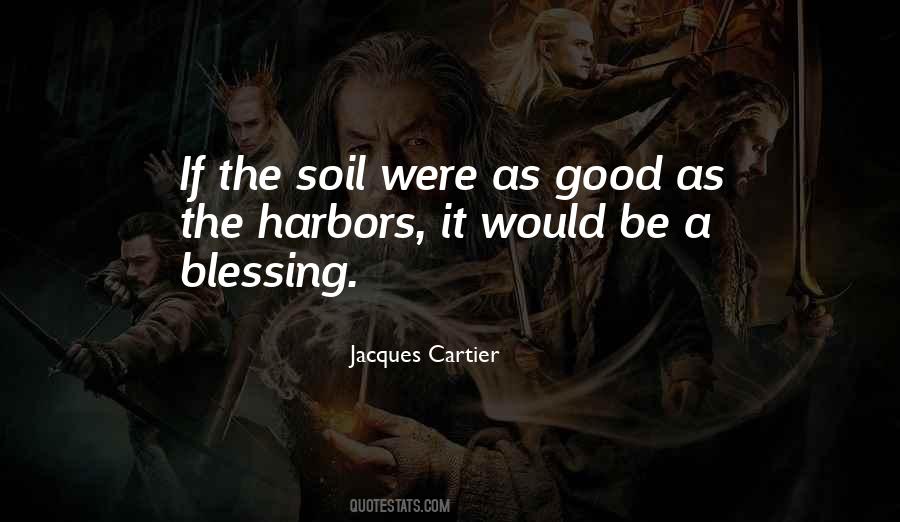 Quotes About Good Soil #1256221