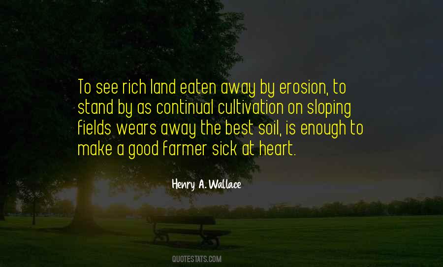 Quotes About Good Soil #144574