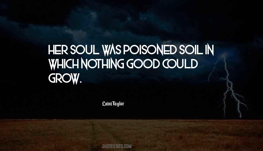 Quotes About Good Soil #265311