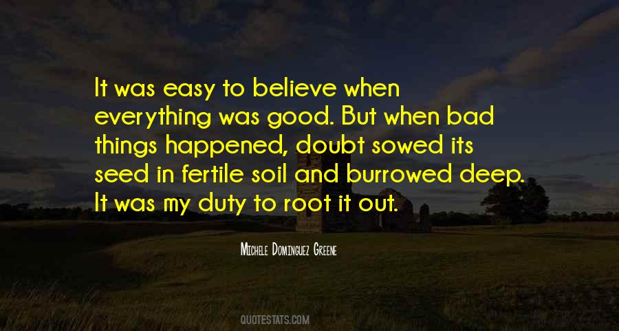 Quotes About Good Soil #866920