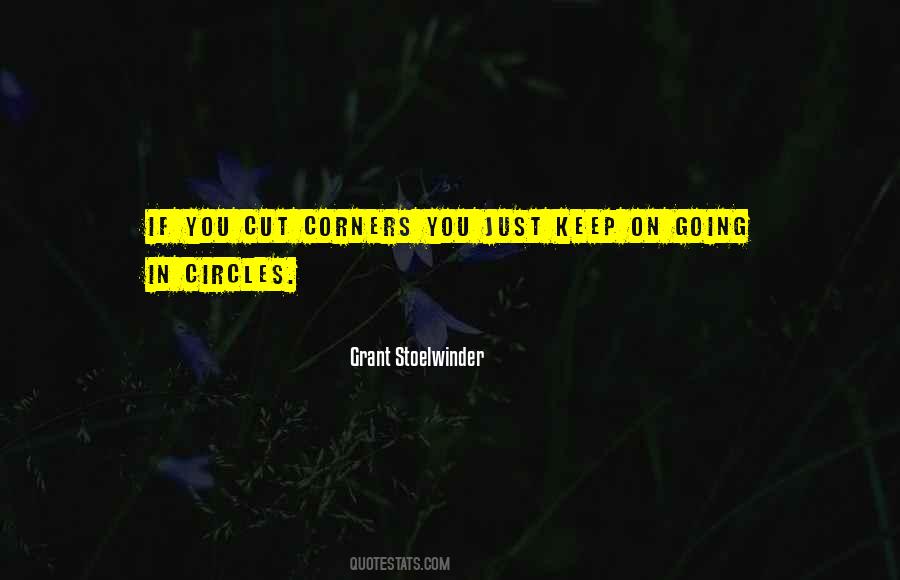 Quotes About Not Cutting Corners #477472