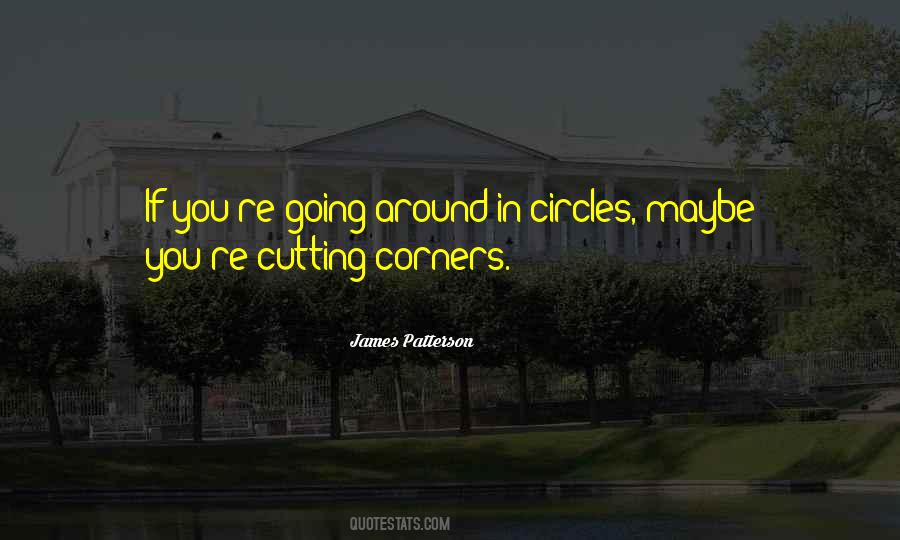 Quotes About Not Cutting Corners #992296