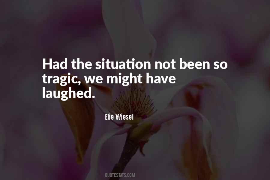 We Laughed Quotes #339355