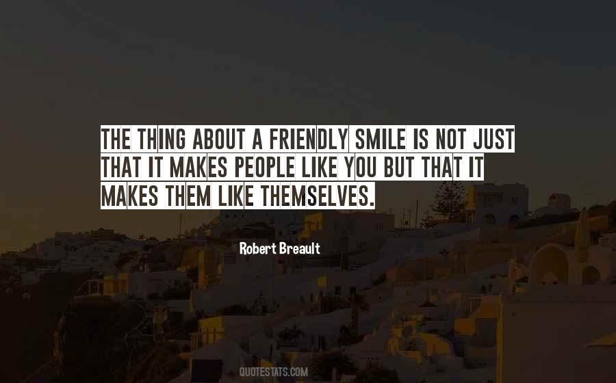 Quotes About Makes You Smile #536963