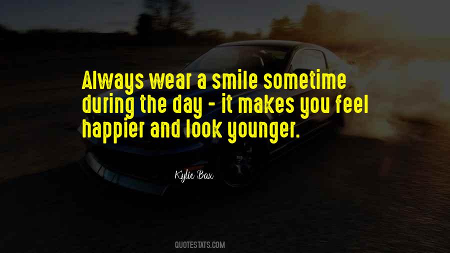 Quotes About Makes You Smile #629314