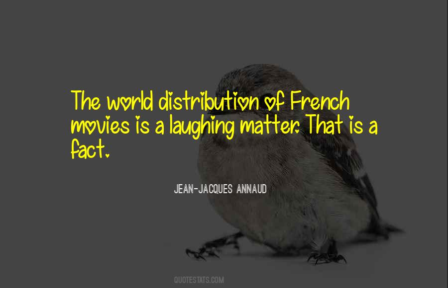 Quotes About Distribution #1308299