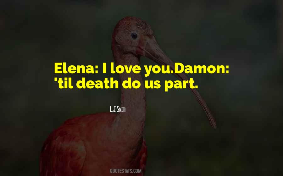 Damon And Elena Love Quotes #1290084