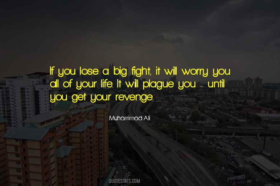 Fight Of Life Quotes #65036