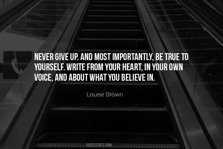 Give From Your Heart Quotes #715230