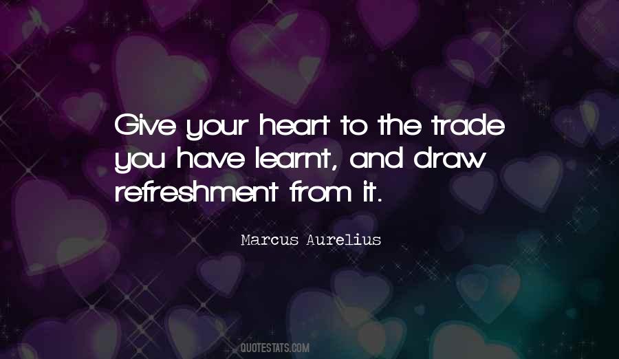 Give From Your Heart Quotes #878186