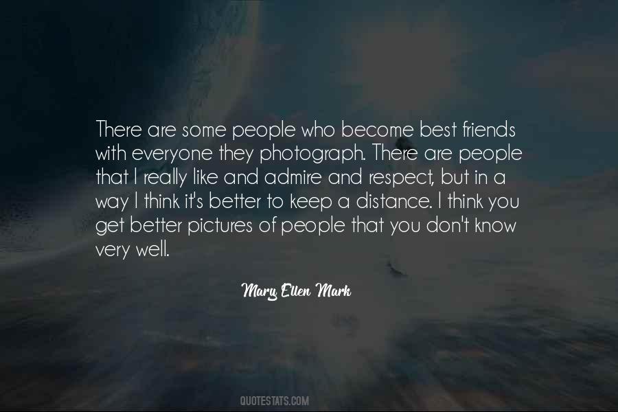 Keep People At A Distance Quotes #1748684
