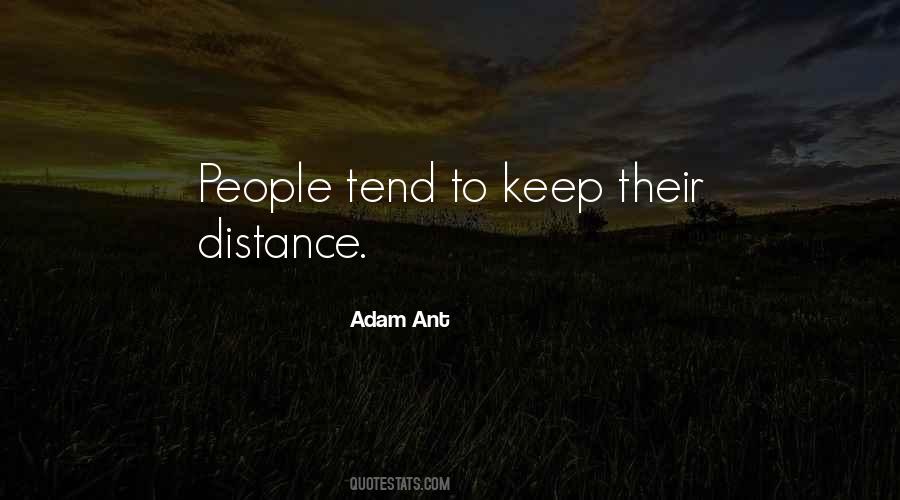 Keep People At A Distance Quotes #377682