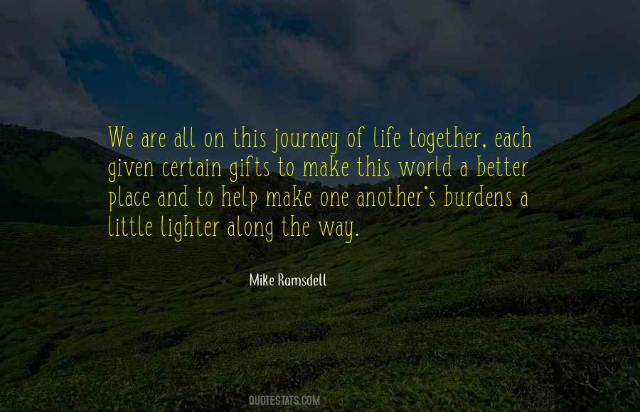 Quotes About Journey Of Life Together #405866