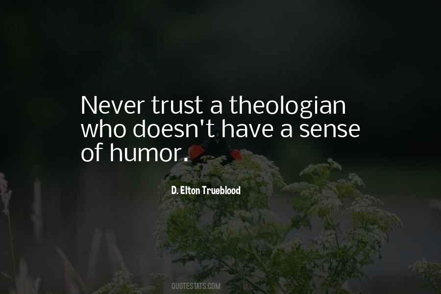 Humor Trust Quotes #1212448
