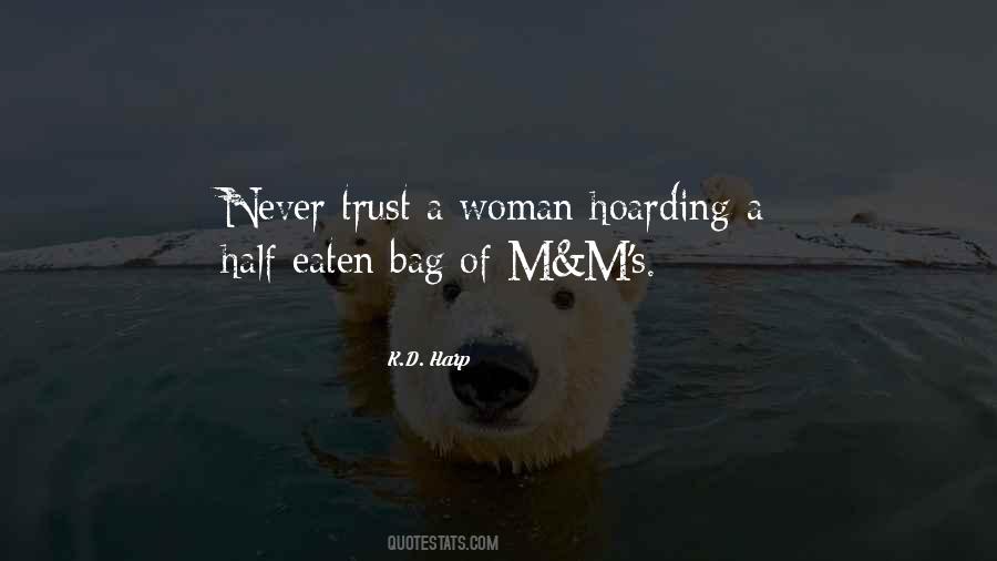Humor Trust Quotes #1403142