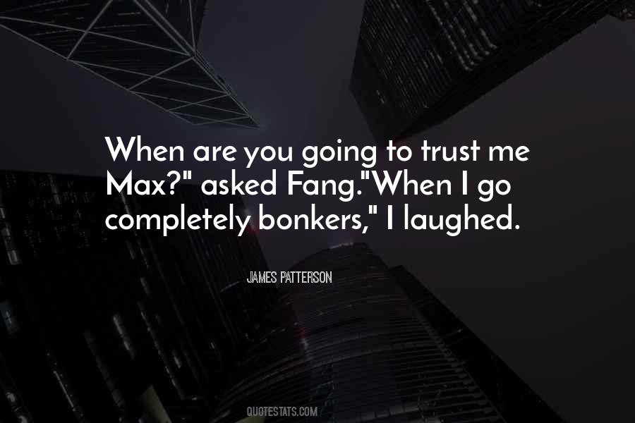 Humor Trust Quotes #58832