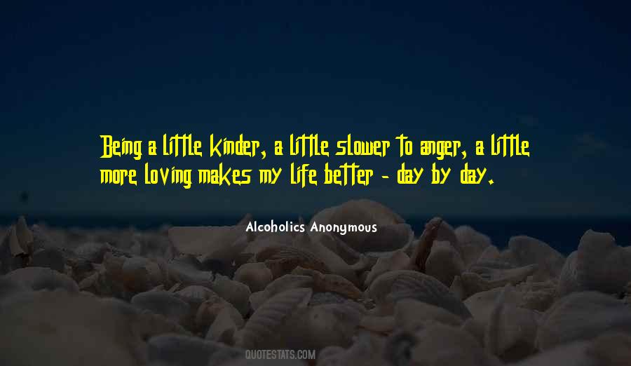 Quotes About Being Kinder #1342816