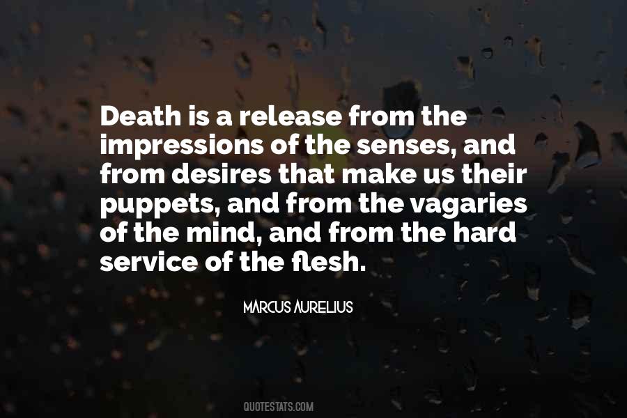 Quotes About Desires Of The Flesh #1287663