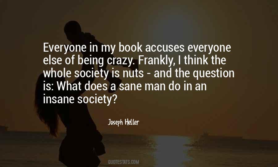 Quotes About Sane And Insane #1370211