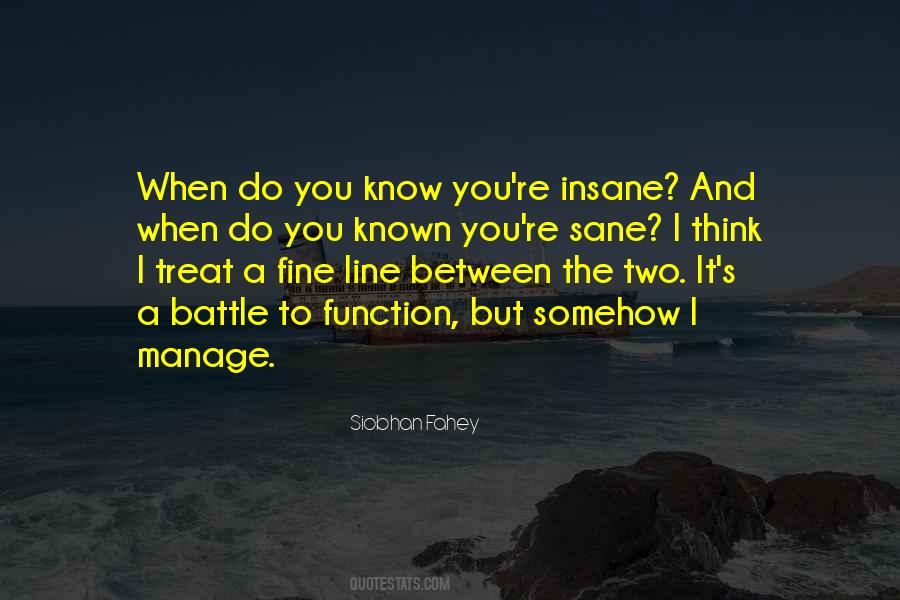 Quotes About Sane And Insane #192786