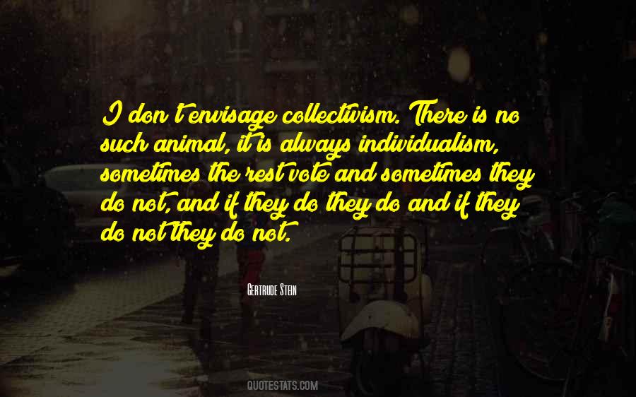 Quotes About Collectivism And Individualism #156395