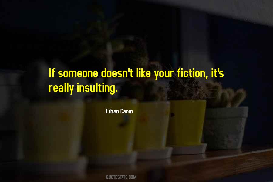 Quotes About Someone Insulting You #986619