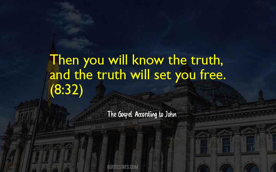 Quotes About Know The Truth #1188645