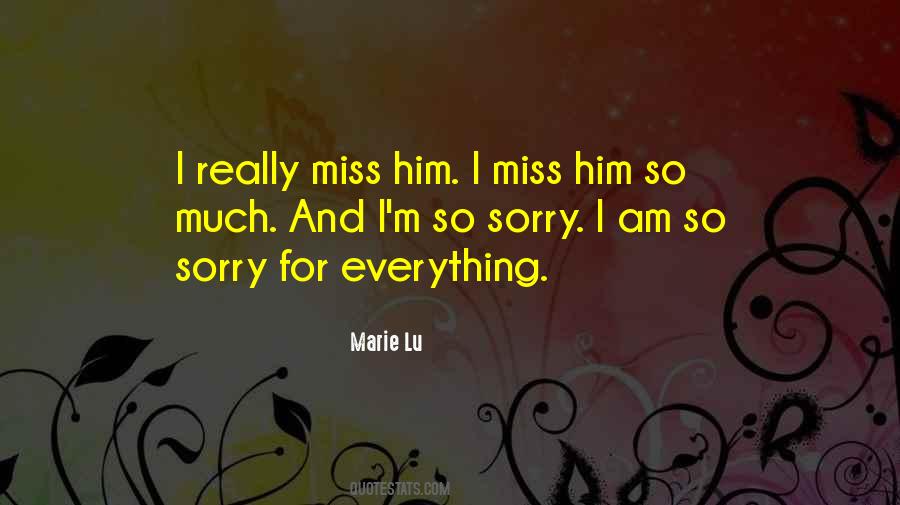 Quotes About Sorry For Everything #182398