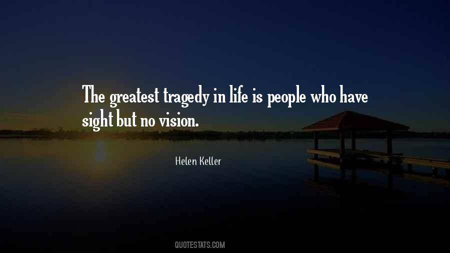 Quotes About Tragedy In Life #1682779