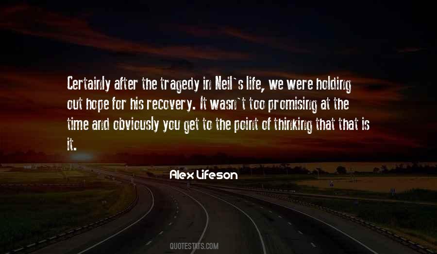 Quotes About Tragedy In Life #45829