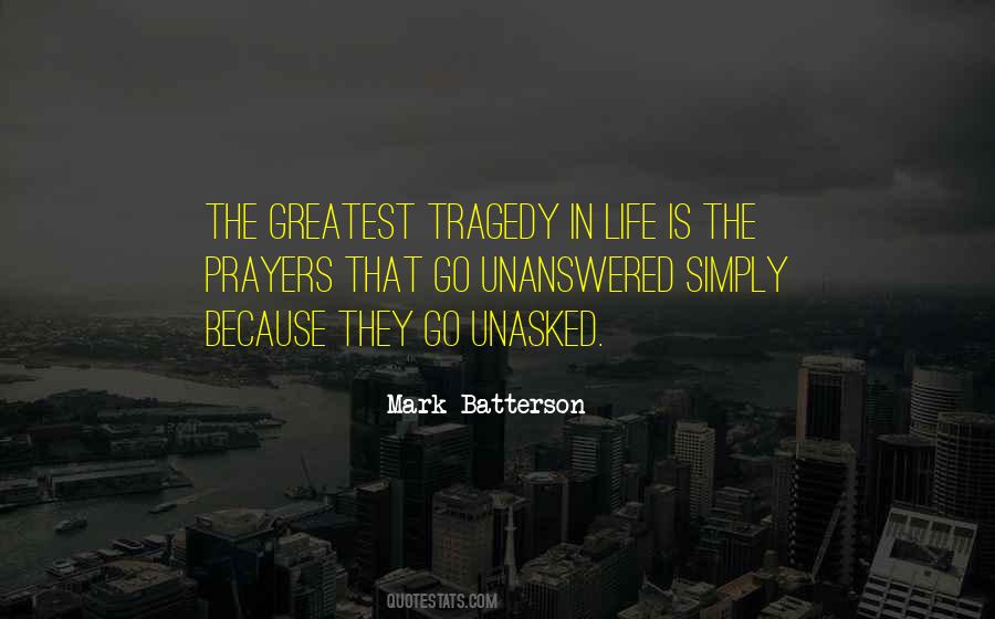 Quotes About Tragedy In Life #607714