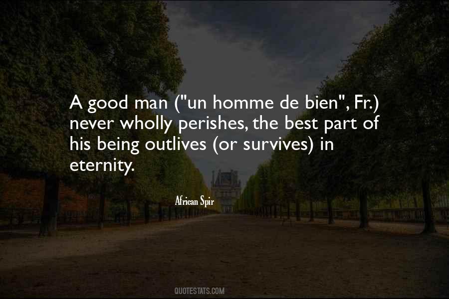 Quotes About Being A Good Man #1170019