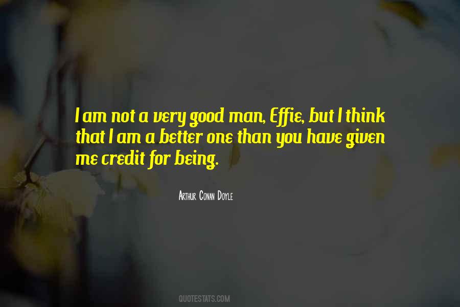 Quotes About Being A Good Man #1511622