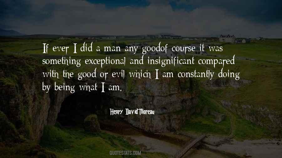 Quotes About Being A Good Man #229049