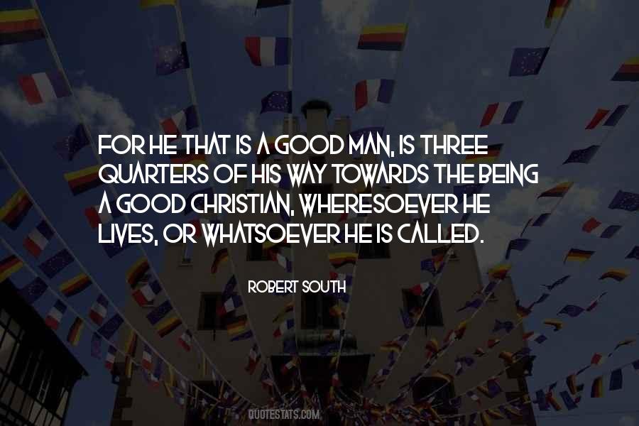 Quotes About Being A Good Man #627335