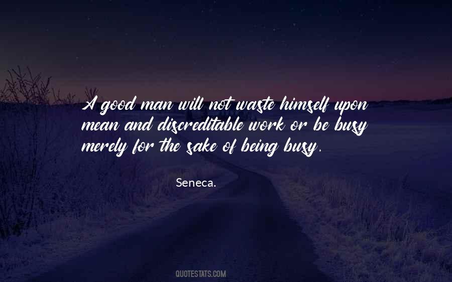 Quotes About Being A Good Man #885383