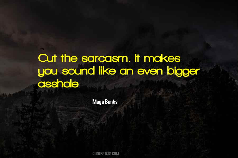 Quotes About Sarcasm #1283648